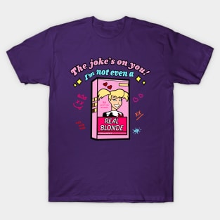 Bubble-headed blonde bimbo T-Shirt